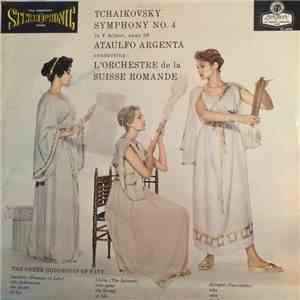 Tchaikovsky, Argenta Conducting L'Orchestre De La Suisse Romande - Symphony No 4 FLAC