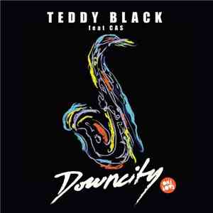 Teddy Black - Downcity FLAC