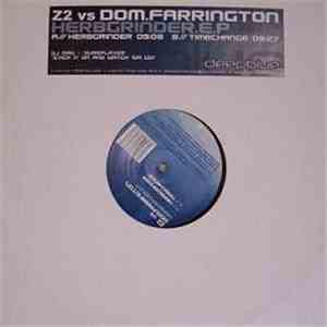 Z2 vs. Dom Farrington - Herbgrinder FLAC
