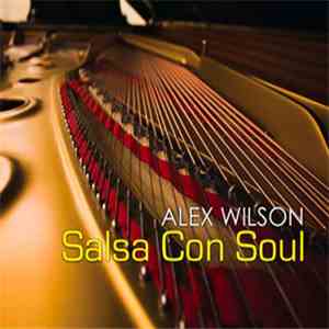 Alex Wilson - Salsa Con Soul FLAC