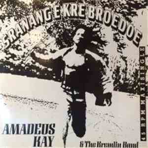 Amadeus Kay & The Kremlin Band - Sranang É Kre Broedoe FLAC