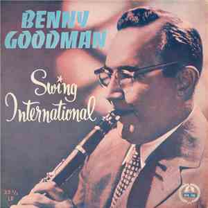 Benny Goodman - Swing International FLAC