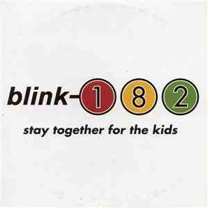 Blink-182 - Stay Together For The Kids FLAC