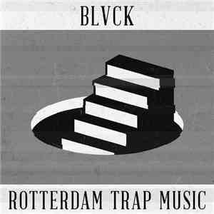 BLVCK - RTM FLAC