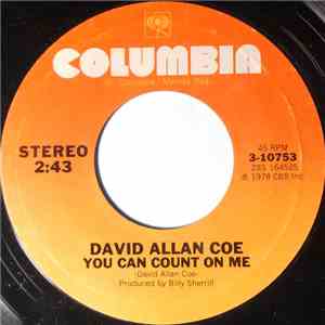 David Allan Coe - You Can Count On Me / Bad Impressions FLAC