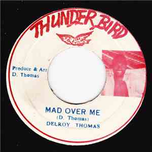 Delroy Thomas - Mad Over Me FLAC