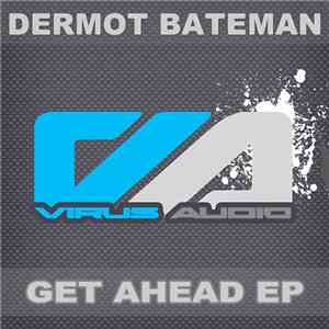 Dermot Bateman - Get Ahead EP FLAC