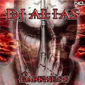 DJ Alias  - Darkness FLAC