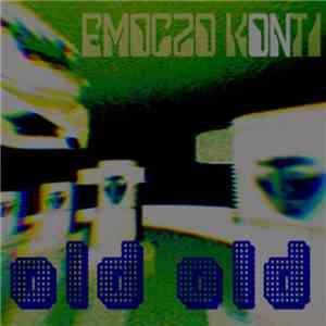 Emoczo Konti - Old Old FLAC