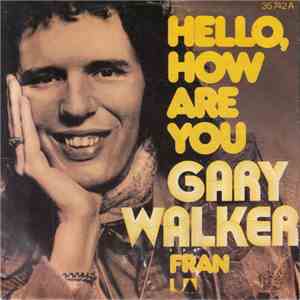 Gary Walker - Hello, How Are You FLAC