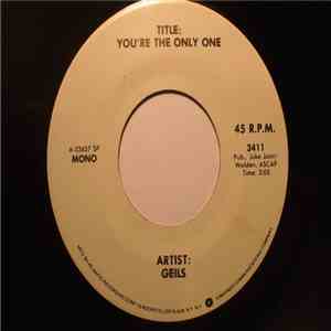 Geils - You're The Only One FLAC