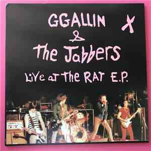 GG Allin & The Jabbers - Live at the Rat Boston May 14, 1980 FLAC