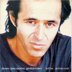 Jean-Jacques Goldman - Elle Attend FLAC
