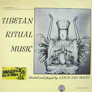 Lamas And Monks - Tibetan Ritual Music Chanted And Played By Lamas And Monks FLAC