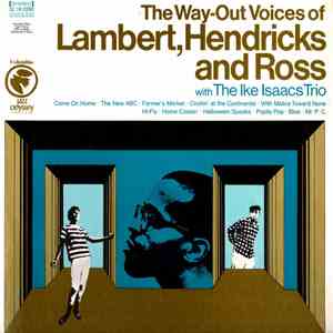 Lambert, Hendricks And Ross with The Ike Isaacs Trio - The Way-Out Voices Of Lambert, Hendricks And Ross With The Ike Isaacs Trio FLAC