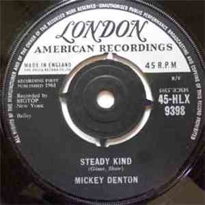 Mickey Denton - Steady Kind / Now You Can't Give Them Away FLAC