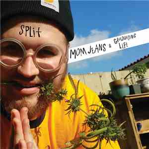 Mom Jeans., Graduating Life - Graduating Life//Mom Jeans. FLAC