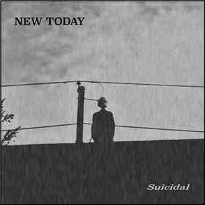 New Today - Suicidal FLAC