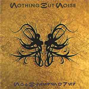 Nothing But Noise - Not Bleeding Red FLAC