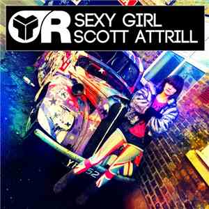 Scott Attrill - Sexy Girl FLAC