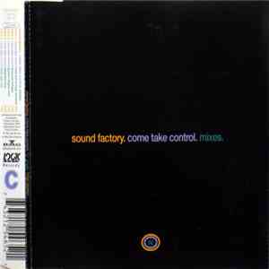 Sound Factory - Come Take Control (Mixes) FLAC