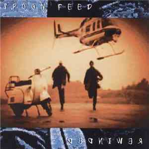 Spoon Feed - Rewinded FLAC