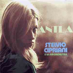 Stelvio Cipriani E La Sua Orchestra - Antla FLAC