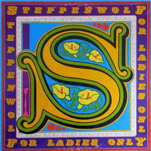 Steppenwolf - For Ladies Only FLAC