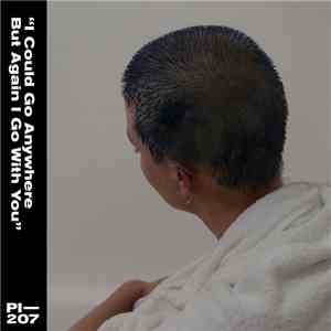 Various - I Could Go Anywhere But Again I Go With You FLAC