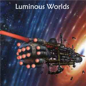 Various - Luminous Worlds FLAC