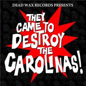 Various - They Came To Destroy The Carolinas FLAC