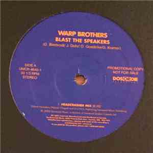 Warp Brothers - Blast The Speakers FLAC