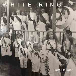 White Ring - Gate Of Grief FLAC