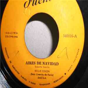 Willie Colón - Aires De Navidad / Canto A Borinquen FLAC
