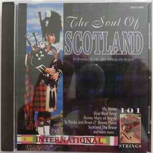 101 Strings Orchestra - The Soul Of Scotland FLAC