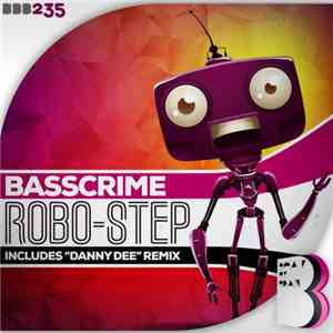 BassCrime - Robo-Step FLAC