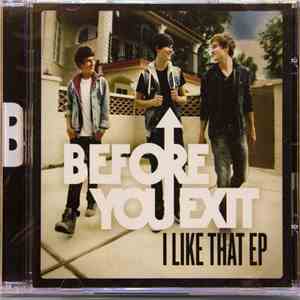 Before You Exit - I Like That FLAC