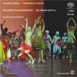 Berliner Philharmoniker, Maurice Ravel - Daphnis Et Chloé FLAC