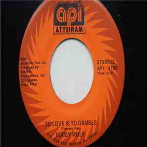 Bobby Wolf - (There) Just Has To Be (A You And Me) FLAC