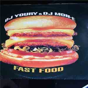 DJ Youri & DJ Mon-E - Fast Food FLAC