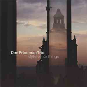 Don Friedman Trio - My Favorite Things FLAC