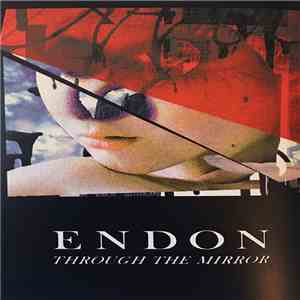 Endon - Through The Mirror FLAC