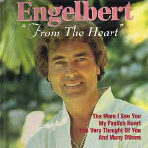 Engelbert Humperdinck - From The Heart FLAC