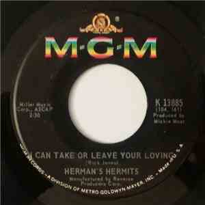 Herman's Hermits - I Can Take Or Leave Your Loving / Marcel's FLAC