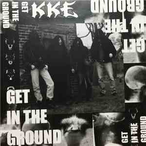 Keihard Kut Ensemble - Get In The Ground FLAC
