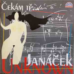 Leoš Janáček - Čekám tě / Janáček Unknown FLAC