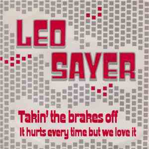 Leo Sayer - Takin' The Brakes Off FLAC