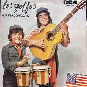 Los Golfos - ¿Que Pasa Contigo, Tio? FLAC