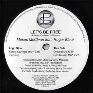 Moses McClean Featuring Roger Black - Let's Be Free FLAC
