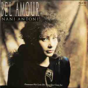 Nani Antoni - Bel Amour (Emmenez-Moi Loin De Ces Gens Là) FLAC
